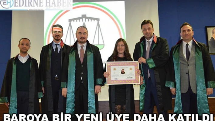 Baroya bir yeni üye daha katıldı