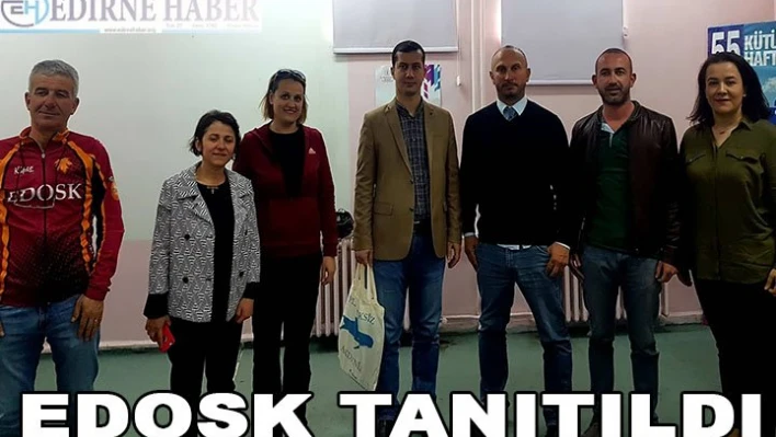 EDOSK tanıtıldı