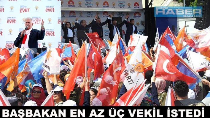 Başbakan 3 vekil istedi