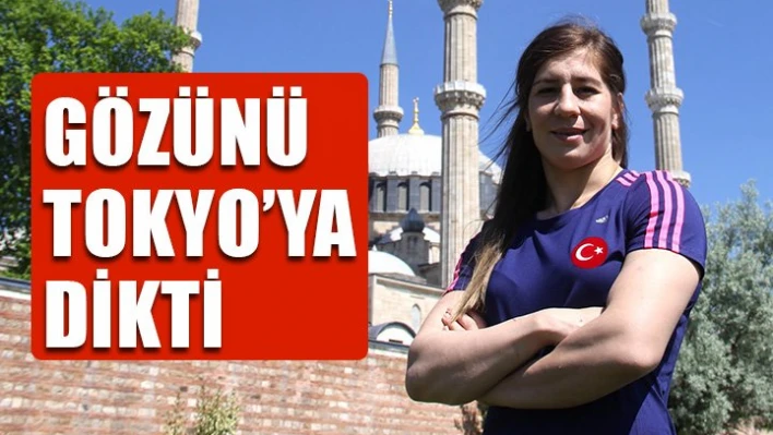 Hedefi, Tokyo'da birincilik kürsüsüne çıkmak