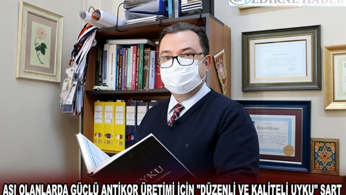 Güçlü antikor üretimi için 'düzenli ve kaliteli uyku' şart