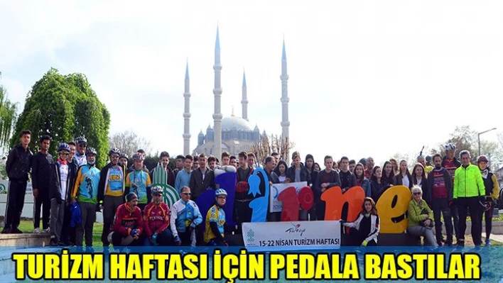 Turizm haftası için pedala bastılar