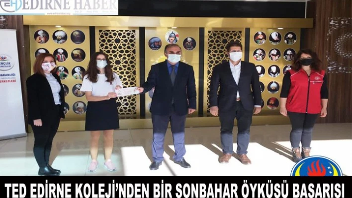 TED Edirne Koleji'nden 'Bir Sonbahar Öyküsü' başarısı