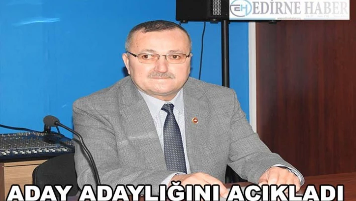 Suiçmez aday adaylığını açıkladı