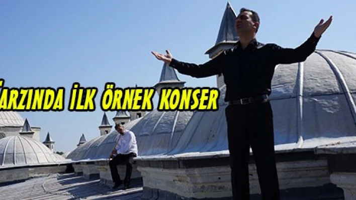 Tarzında ilk örnek konser