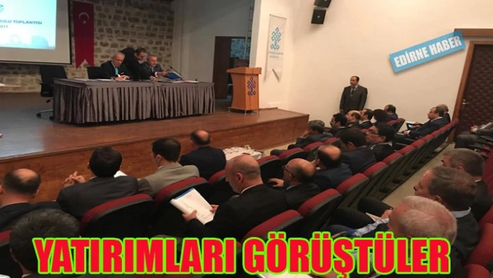Yatırımları görüştüler