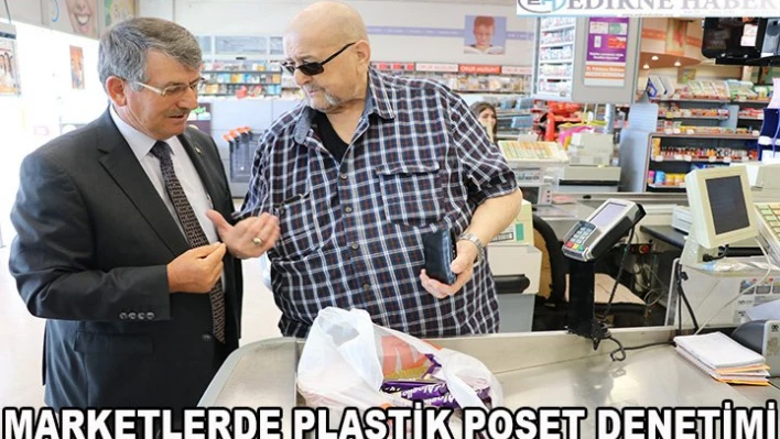 Marketlerde plastik poşet denetimi