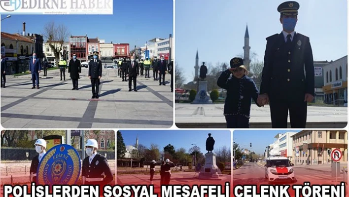 POLİSLERDEN SOSYAL MESAFELİ ÇELENK TÖRENİ