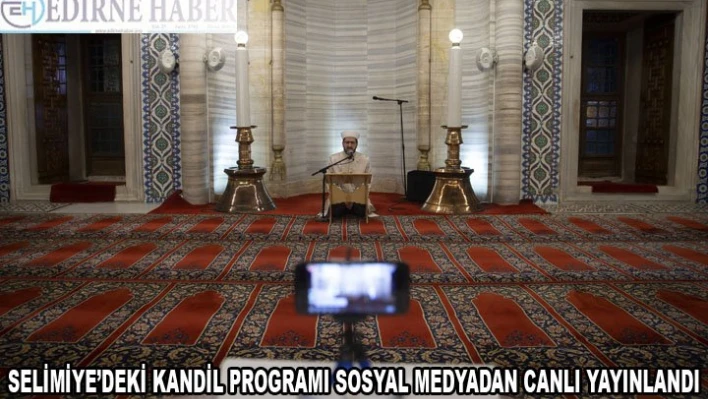 Kandil programı sosyal medyadan canlı yayınlandı