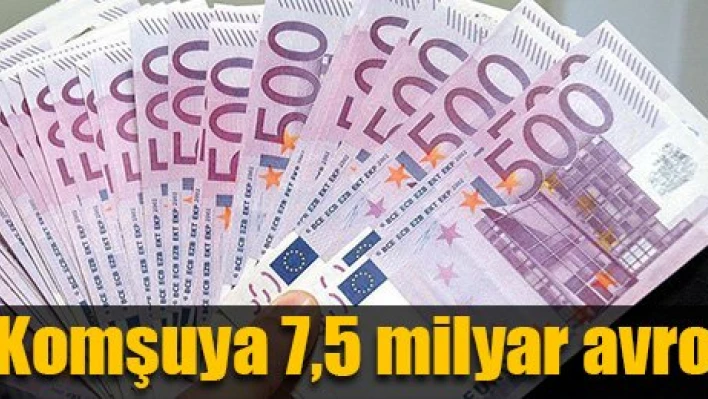 7,5 milyar avro ödendi