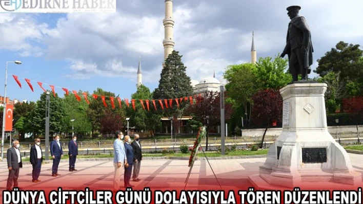 Dünya Çiftçiler Günü dolayısıyla tören düzenlendi