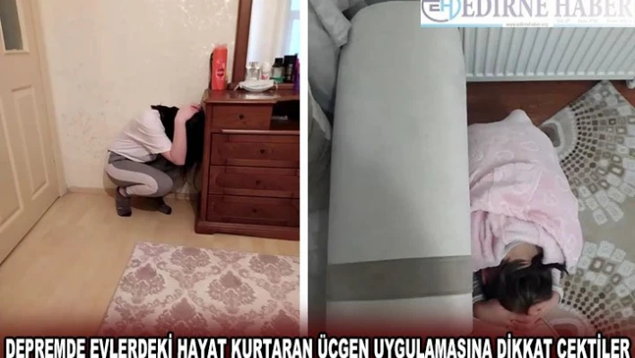 DEPREMDE EVLERDEKİ HAYAT KURTARAN ÜÇGEN UYGULAMASINA DİKKAT ÇEKTİLER