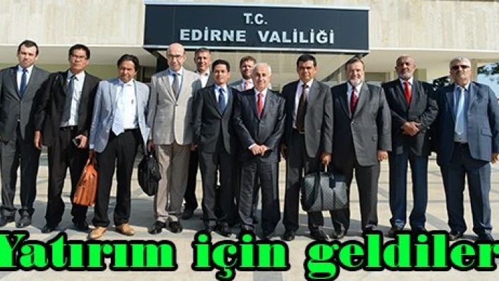 Yatırım için geldiler