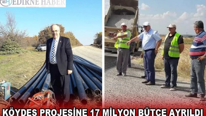 KÖYDES PROJESİNE 17 MİLYON BÜTÇE AYRILDI