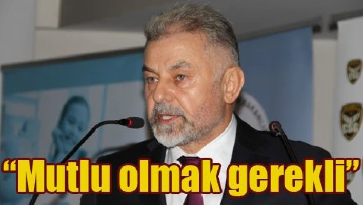 'Önce mutluluk'