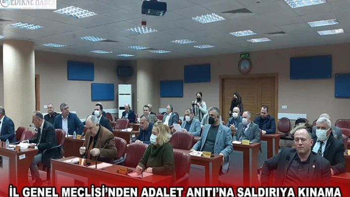 İl genel meclisinden Adalet Anıtı'na saldırıya kınama