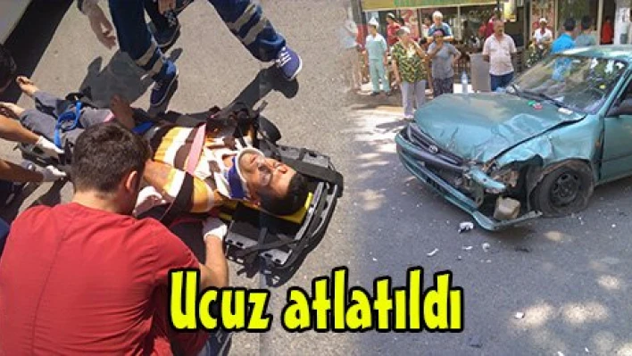 Ucuz atlatıldı