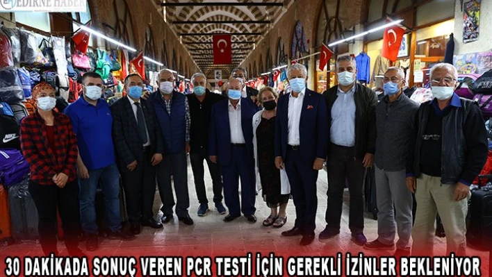 30 dakikada sonuç veren PCR testi için gerekli izinler bekleniyor