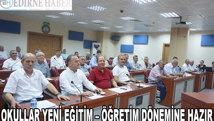 OKULLAR YENİ EĞİTİM â€' ÖĞRETİM DÖNEMİNE HAZIR