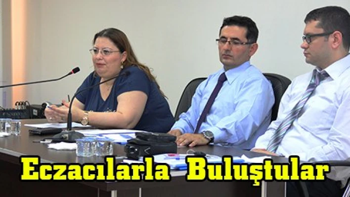 Eczacılarla  Buluştular