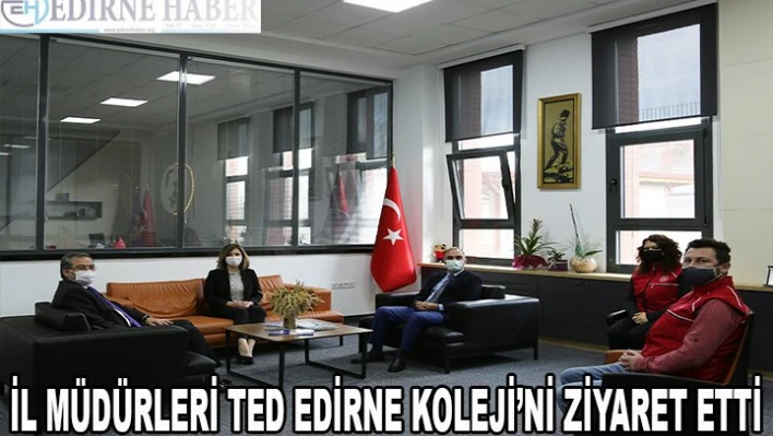 Milli Eğitim ile Gençlik ve Spor Müdürleri TED Koleji'ni Ziyaret Etti