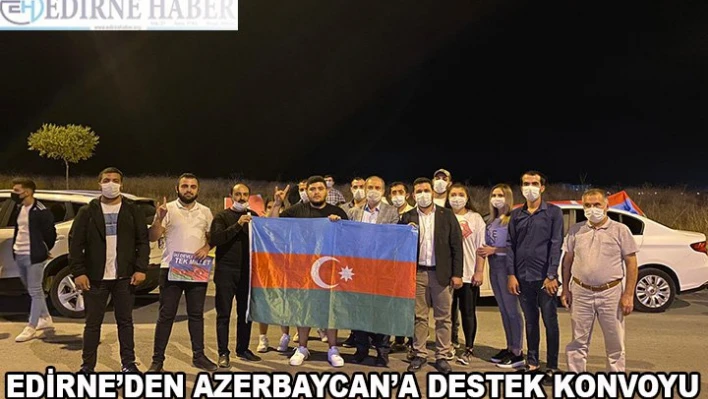 Azerbaycan'a destek konvoyu düzenlendi
