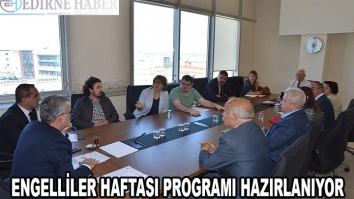 FARKINDALIK YARATACAK ENGELLİLER HAFTASI PROGRAMI HAZIRLANIYOR