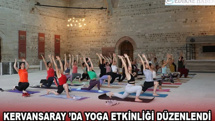 Kervansaray 'da yoga etkinliği düzenlendi