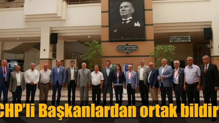 Başkanlardan ortak açıklama