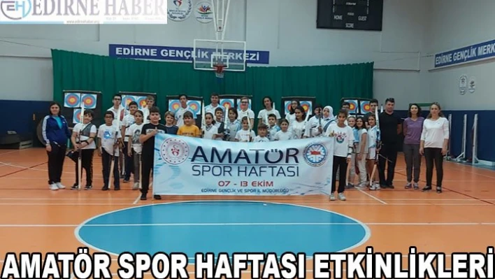 AMATÖR SPOR HAFTASI ETKİNLİKLERİ