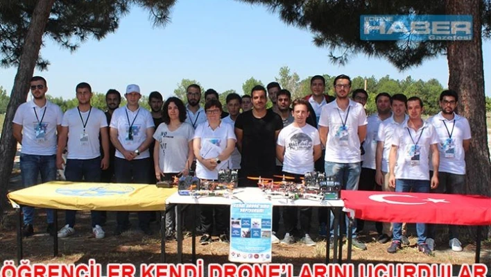 Öğrenciler kendi Drone'larını uçurdu