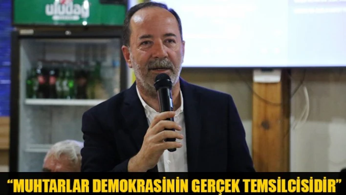 Muhtarlarla buluştu