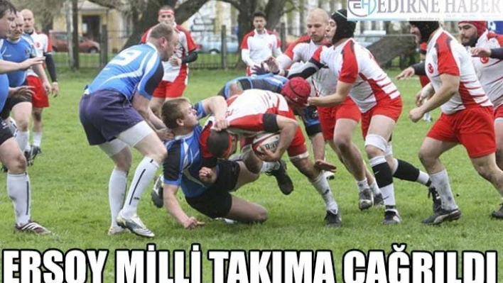 Ersoy Milli Takıma çağrıldı