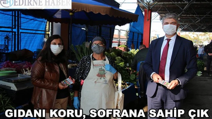 'Gıdanı Koru Sofrana Sahip Çık' projesi