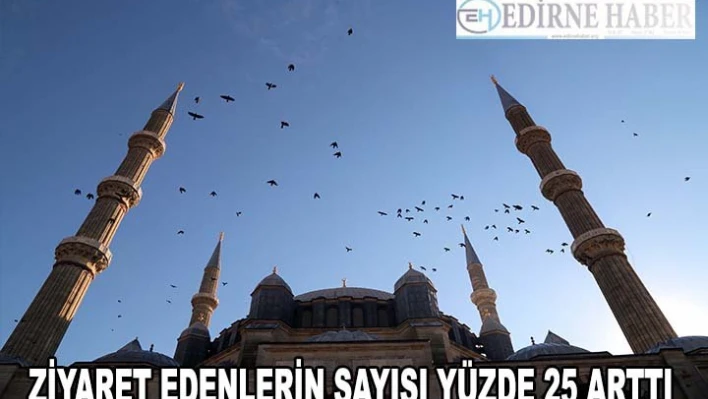 Selimiye'yi ziyaret edenlerin sayısı yüzde 25 arttı