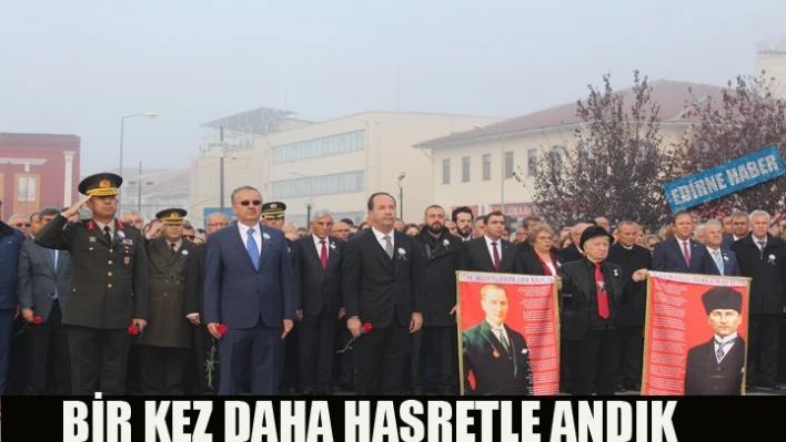 Unutmadık, unutturmayacağız