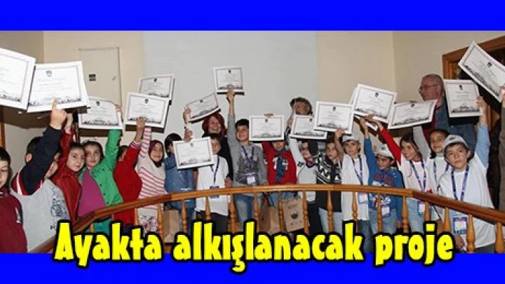Ayakta alkışlanacak proje