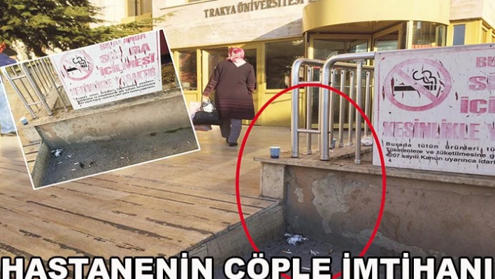 Hastanenin Çöple İmtihanı