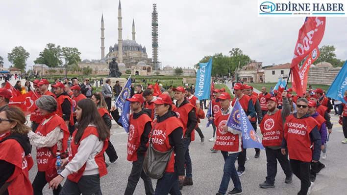 Edirne'de 1 Mayıs Emek ve Dayanışma Günü kutlandı
