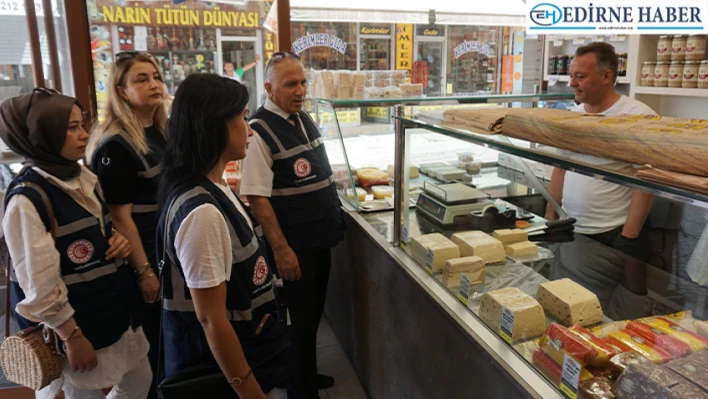 Edirne'de bayram öncesi fiyat ve etiket denetimi