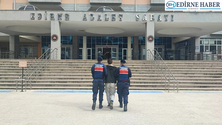 Edirne'de sınır bölgesinde kesinleşmiş hapis cezası bulunan şahıs yakalandı