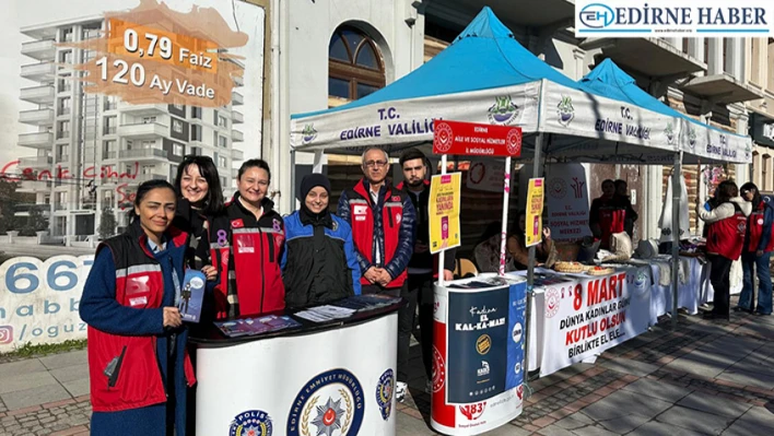 Edirne'deki kurumlardan Kadınlar Günü standı