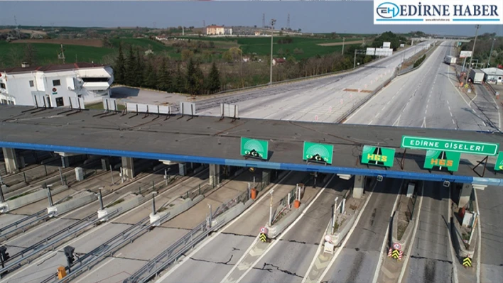 Edirne gişeleri yıkılıyor