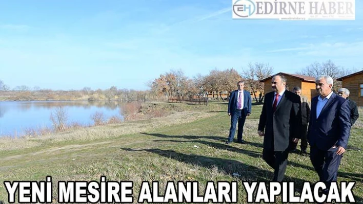 Edirne'de yeni mesire alanları yapılacak