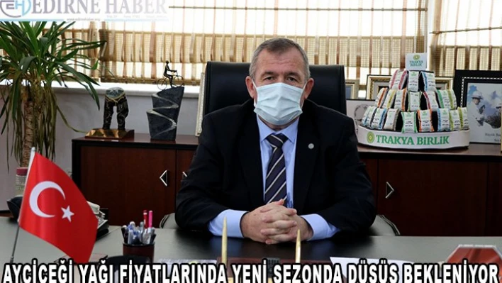 Ayçiçeği yağı fiyatlarında yeni sezonda düşüş bekleniyor