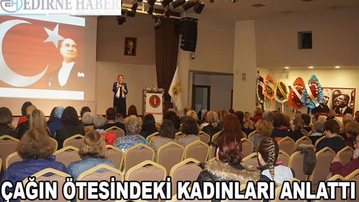 Dünyada ilklere imza atan Edirneli kadınlar