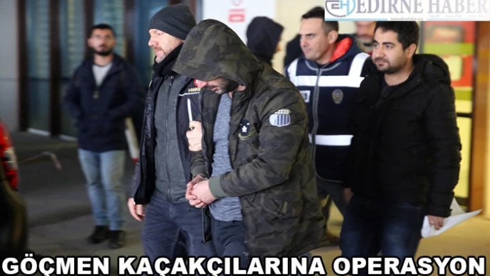 Göçmen kaçakçılarına operasyon