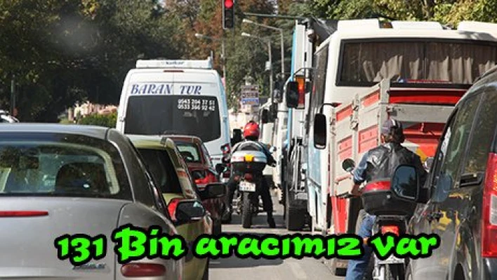 131 Bin aracımız var