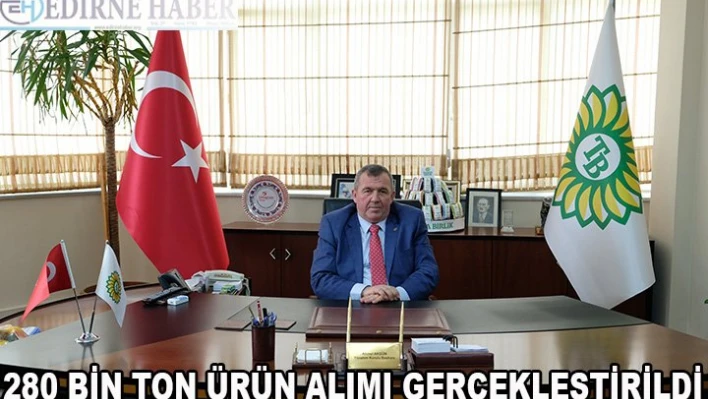 280 bin ton ürün alımı 