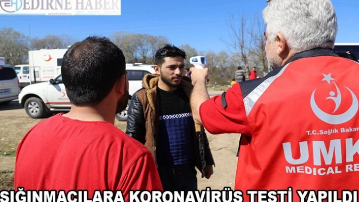 Sığınmacılara Koronavirüs Testi Yapıldı